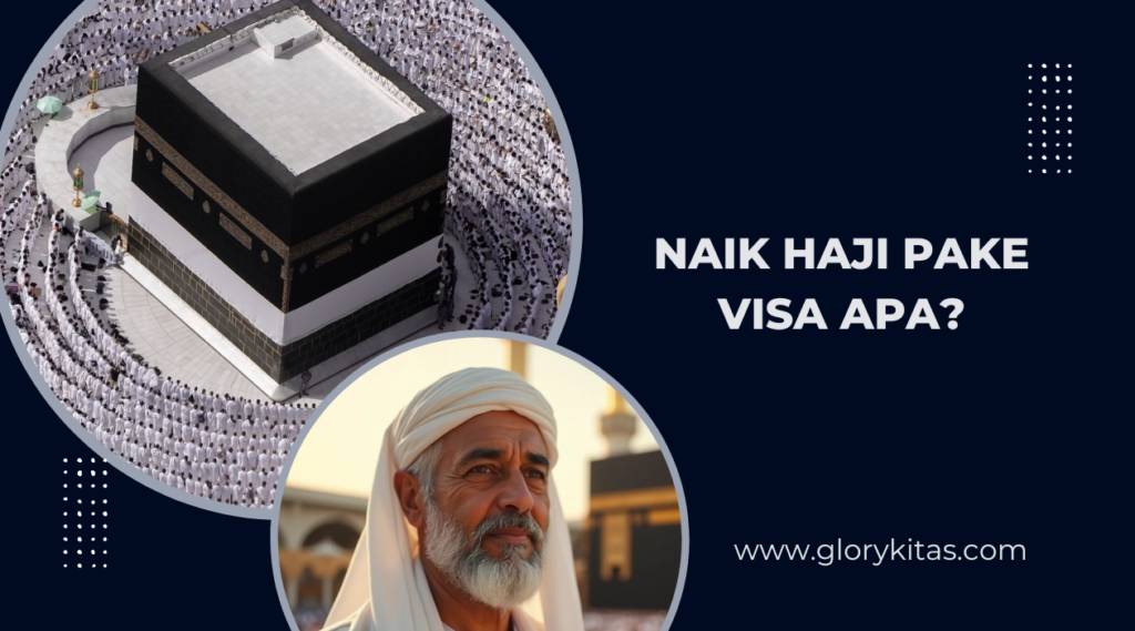 Naik Haji Pake Visa Apa