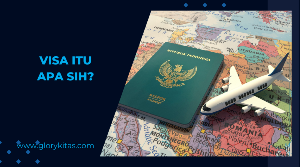 Visa itu Apa Sih