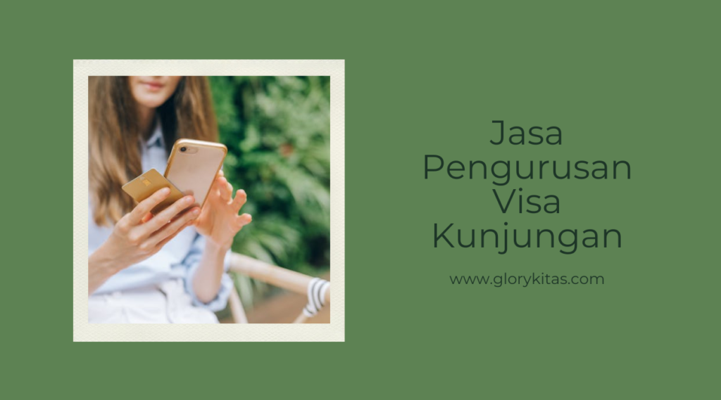 Jasa Pengurusan Visa Kunjungan