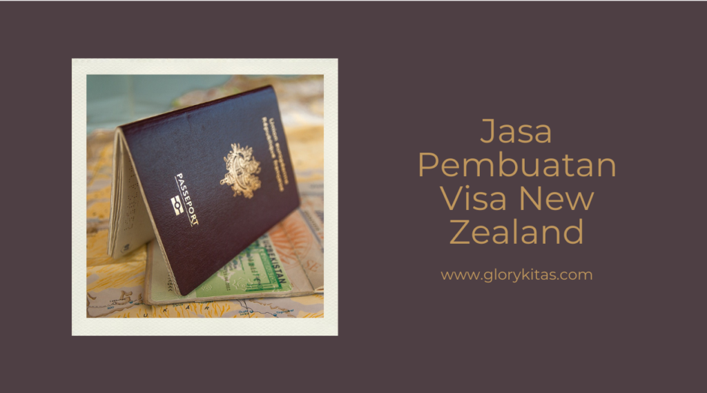 Jasa Pembuatan Visa New Zealand