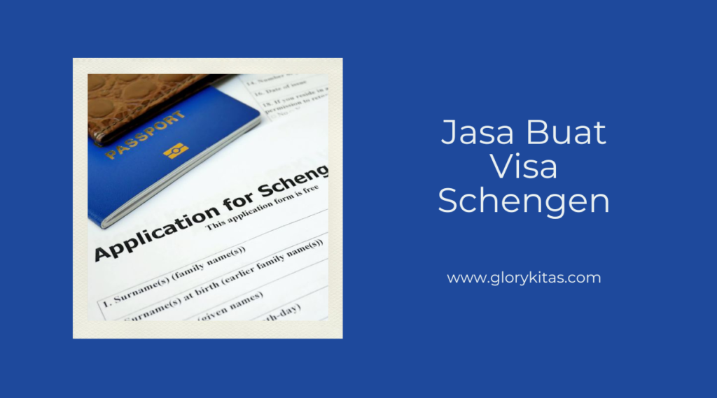 Jasa Buat Visa Schengen