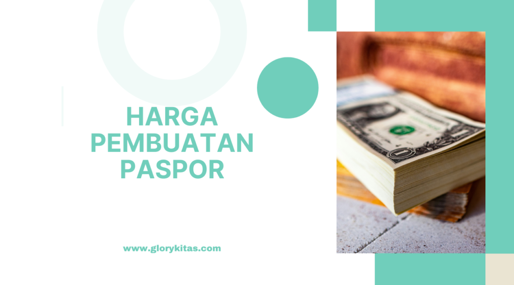 Harga Pembuatan Paspor