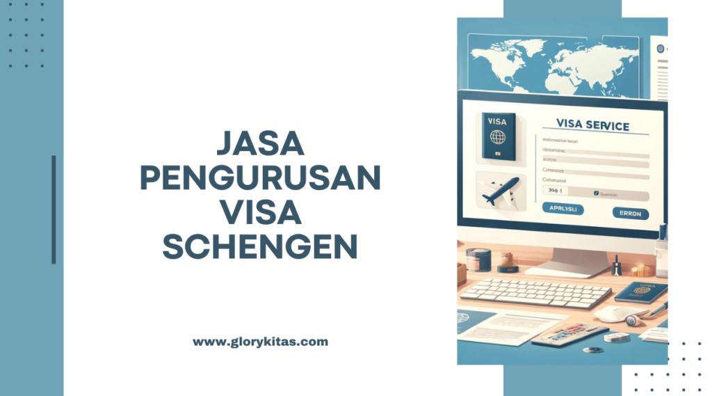 Jasa Pengurusan Visa Schengen
