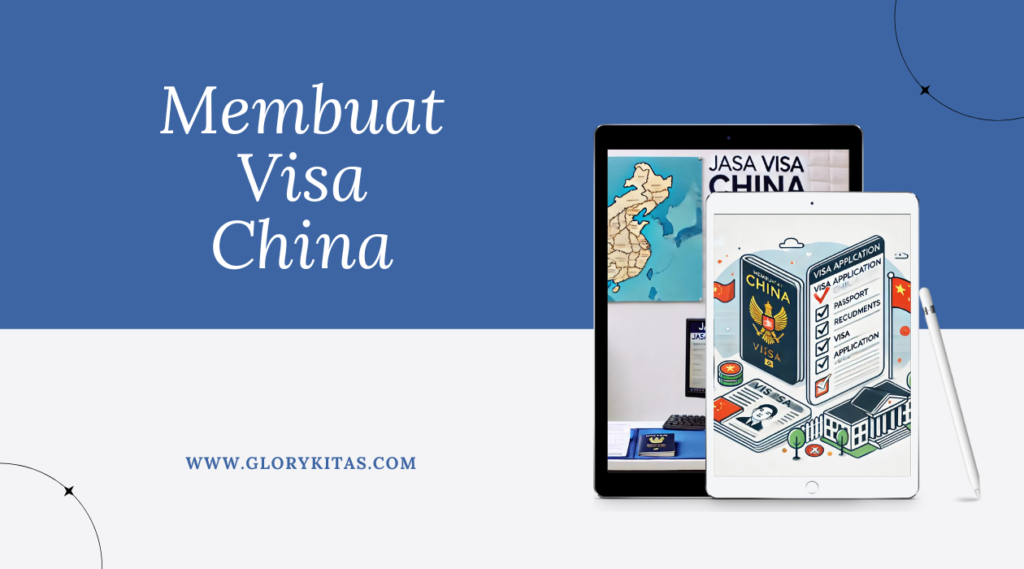 Membuat Visa China