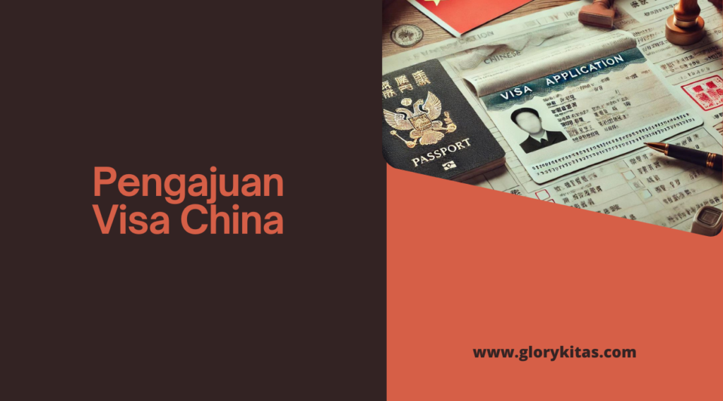 Pengajuan Visa China
