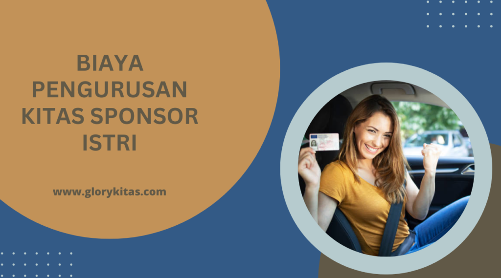 Biaya Pengurusan KITAS Sponsor Istri