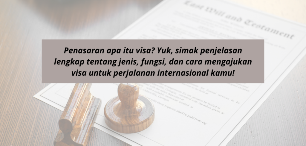 Visa itu apa sih?