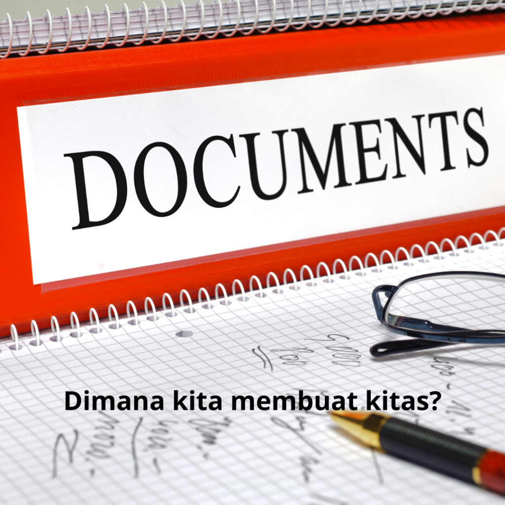 Dimana kita membuat kitas?