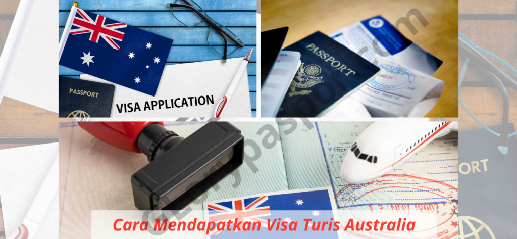 Cara Mendapatkan Visa Turis Australia