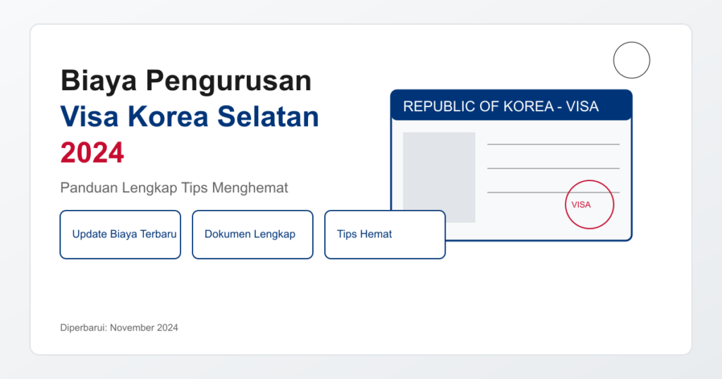 Biaya pengurusan visa ke korea selatan