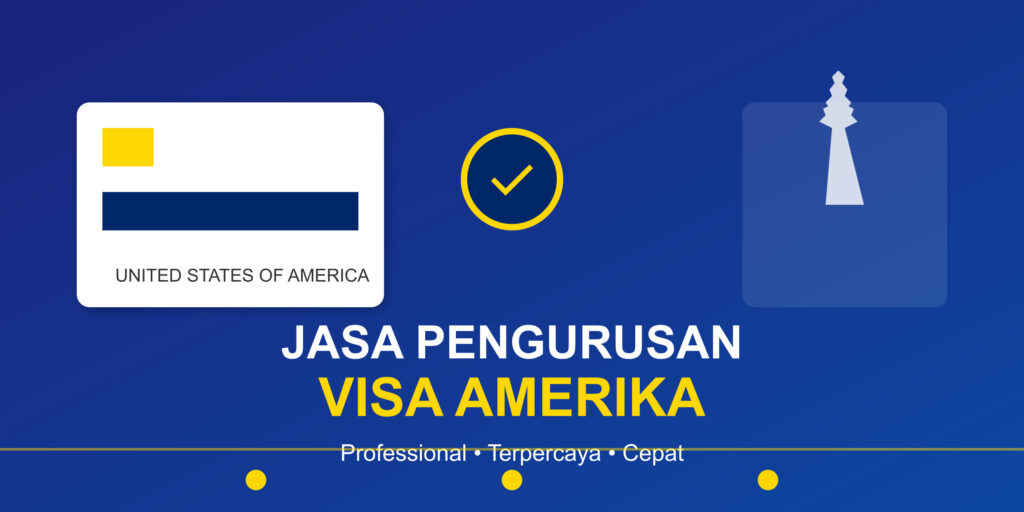 Jasa Pengurusan Visa Amerika